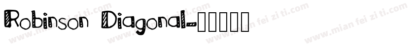 Robinson Diagonal字体转换